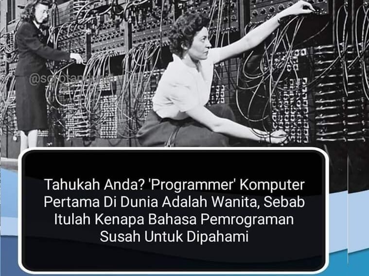 Tahukah Kamu ? Programmer Pertama di Dunia Adalah Wanita